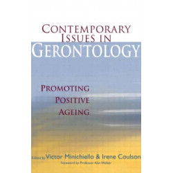 Contemporary Issues in Gerontology: Promoting Positive Ageing