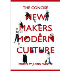 The Concise New Makers of Modern Culture