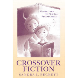 Crossover Fiction: Global and Historical Perspectives