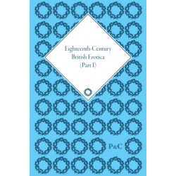 Eighteenth-Century British Erotica, Part I