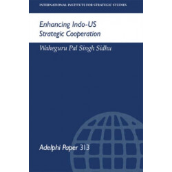 Enhancing Indo-US Strategic Cooperation