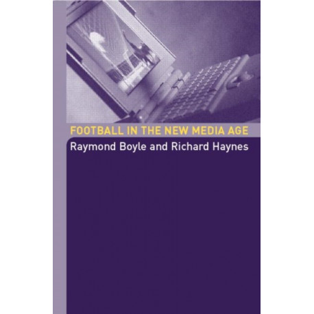 Football in the New Media Age