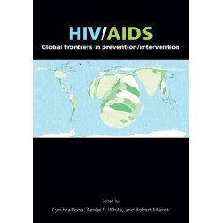 HIV/AIDS: Global Frontiers in Prevention/Intervention