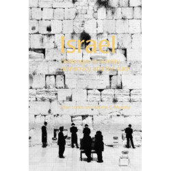Israel: Challenges to Identity, Democracy and the State