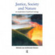 Justice, Society and Nature: An Exploration of Political Ecology