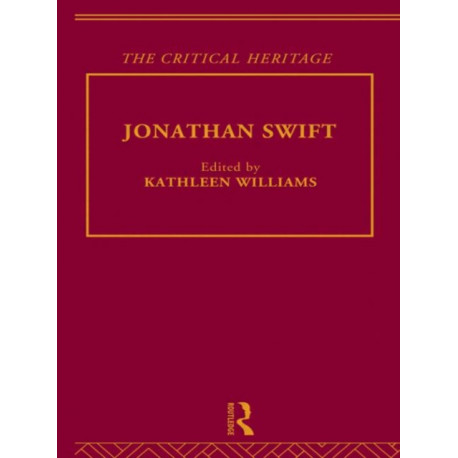 Jonathan Swift: The Critical Heritage