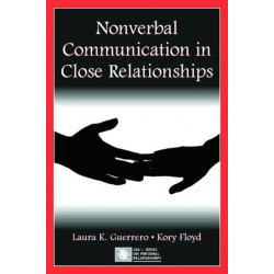 Nonverbal Communication in Close Relationships