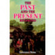 The Past and the Present Revisited