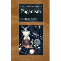 A Popular Dictionary of Paganism
