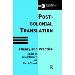 Postcolonial Translation: Theory and Practice