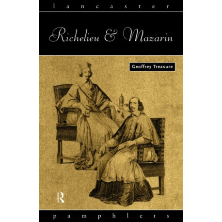 Richelieu and Mazarin
