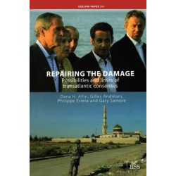 Repairing the Damage: Possibilities and Limits of Transatlantic Consensus