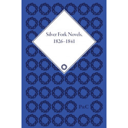 Silver Fork Novels, 1826-1841