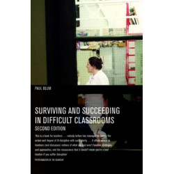 Surviving and Succeeding in Difficult Classrooms