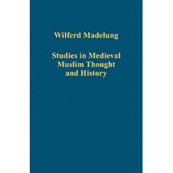 Studies in Medieval Muslim Thought and History