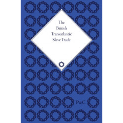 The British Transatlantic Slave Trade