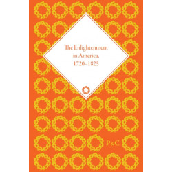 The Enlightenment in America, 1720-1825