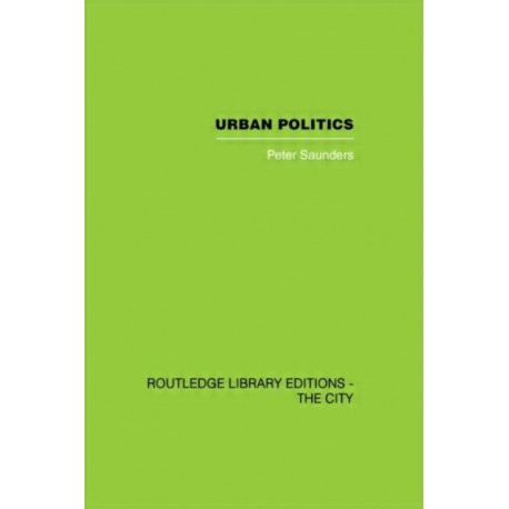 Urban Politics: A Sociological Interpretation