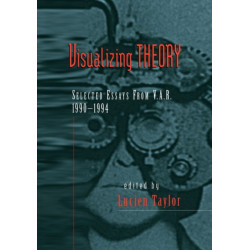 Visualizing Theory: Selected Essays from V.A.R., 1990-1994