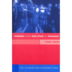 Women and Politics in France 1958-2000