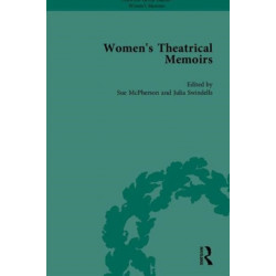 Women's Theatrical Memoirs, Part II