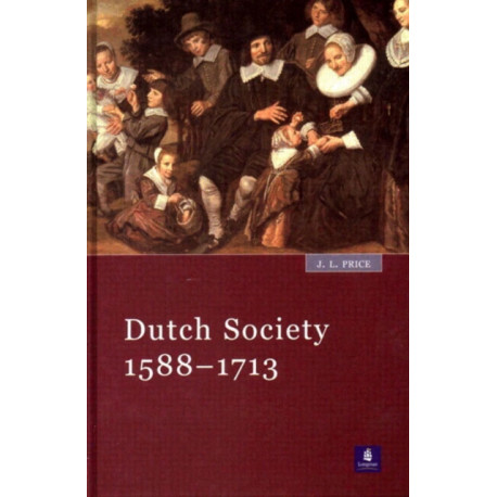 Dutch Society: 1588-1713