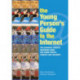 The Young Person's Guide to the Internet: The Essential Website Reference Book for Young People, Parents and Teachers