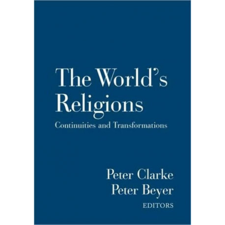 The World's Religions: Continuities and Transformations