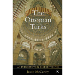 The Ottoman Turks: An Introductory History to 1923