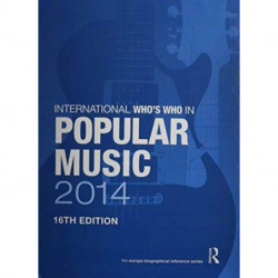 The International Who's Who in Classical/Popular Music Set 2014