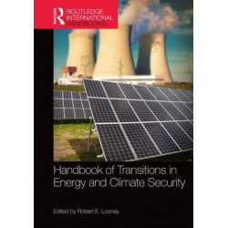 Handbook of Transitions to Energy and Climate Security