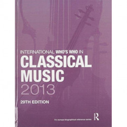 The International Who's Who in Classical/Popular Music Set 2013