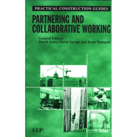 Partnering and Collaborative Working