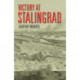 Victory at Stalingrad: The Battle That Changed History