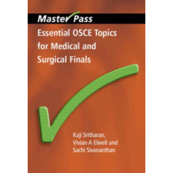 Essential OSCE Topics for Medical and Surgical Finals