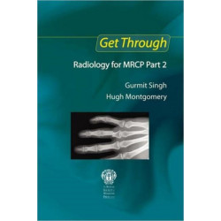 Get Through Radiology for MRCP Part 2