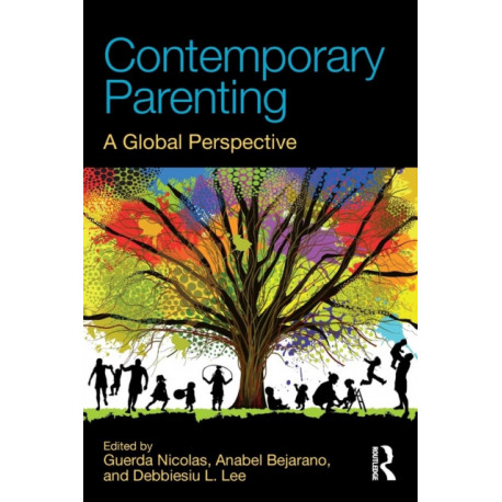 Contemporary Parenting: A Global Perspective