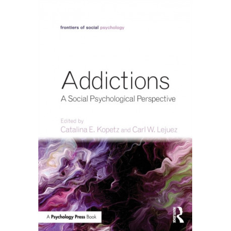 Addictions: A Social Psychological Perspective
