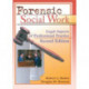 Forensic Social Work: Legal Aspects of Professional Practice, Second Edition