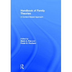 Handbook of Family Theories: A Content-Based Approach