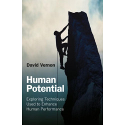 Human Potential: Exploring Techniques Used to Enhance Human Performance