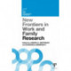 New Frontiers in Work and Family Research