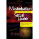 Masturbation as a Means of Achieving Sexual Health