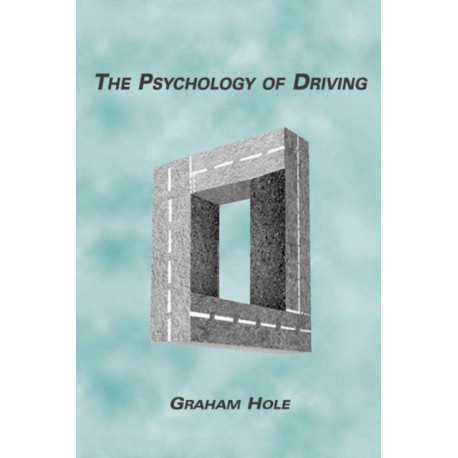 The Psychology of Driving