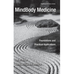 MindBody Medicine: Foundations and Practical Applications