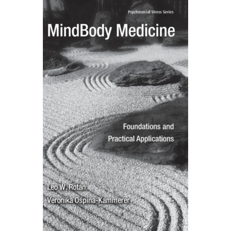 MindBody Medicine: Foundations and Practical Applications