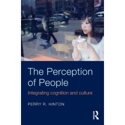 The Perception of People: Integrating Cognition and Culture