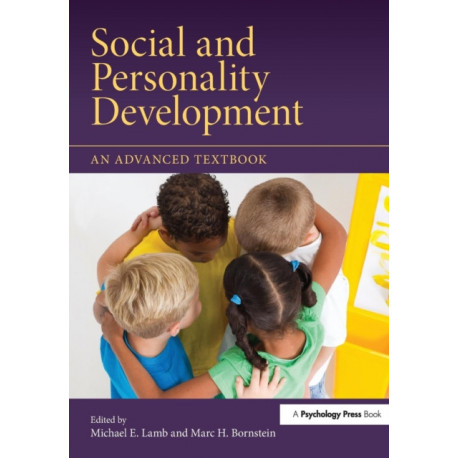 Social and Personality Development: An Advanced Textbook