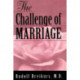The Challenge of Marriage