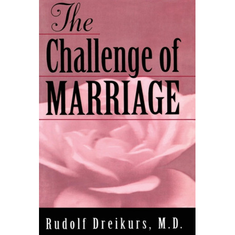 The Challenge of Marriage